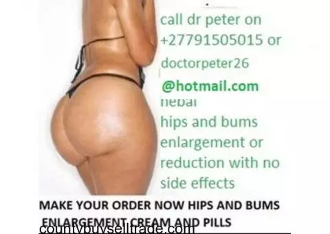 ENLARGE OR REDUCE (SLIMMING) OF BREASTS, HIPS, BUMS, THIGHS, LIPS, TUMMY, LEGS +27791505015